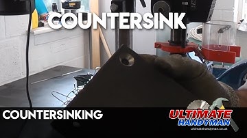 Countersinking