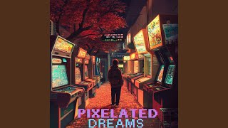 Pixelated Dreams