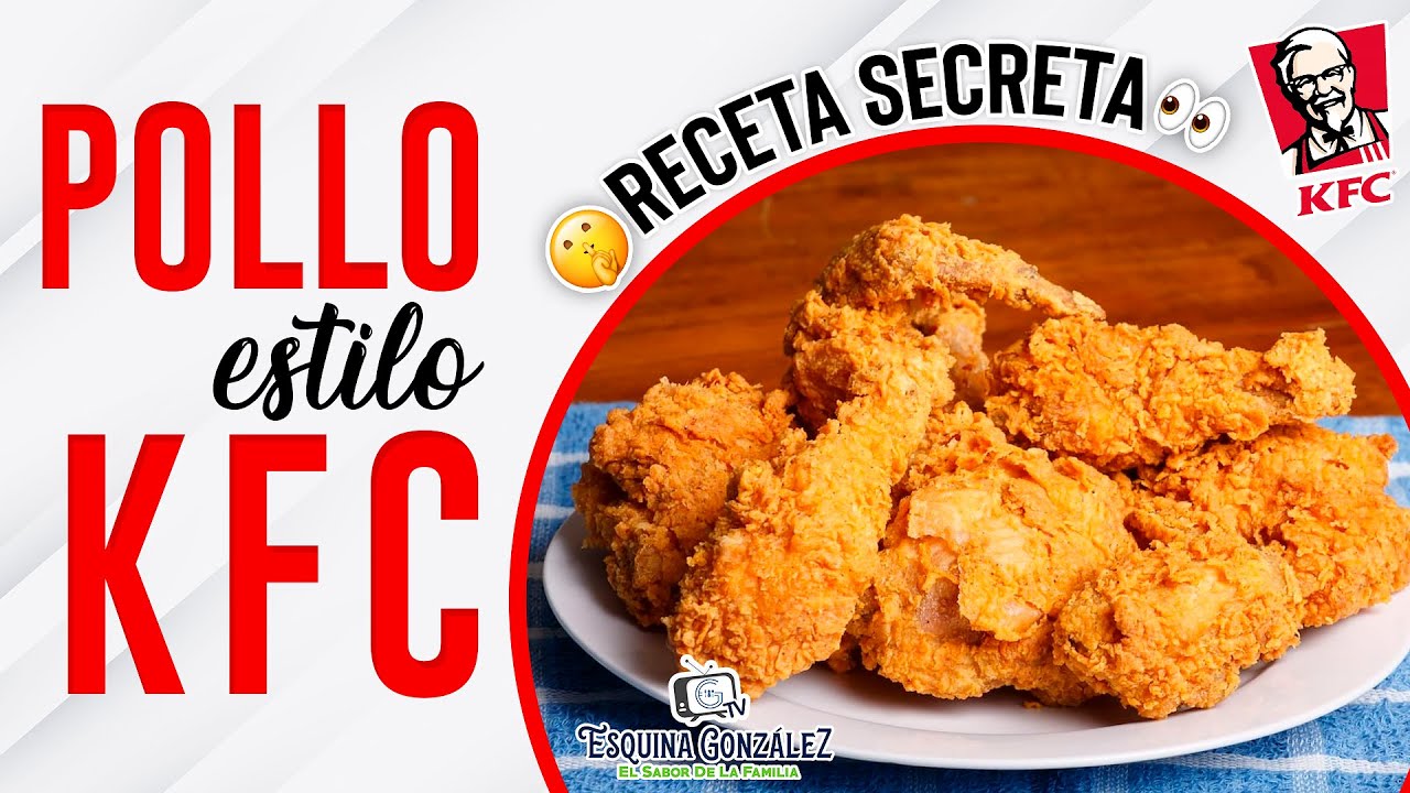 POLLO ESTILO KFC RECETA SECRETA 🤫 YouTube