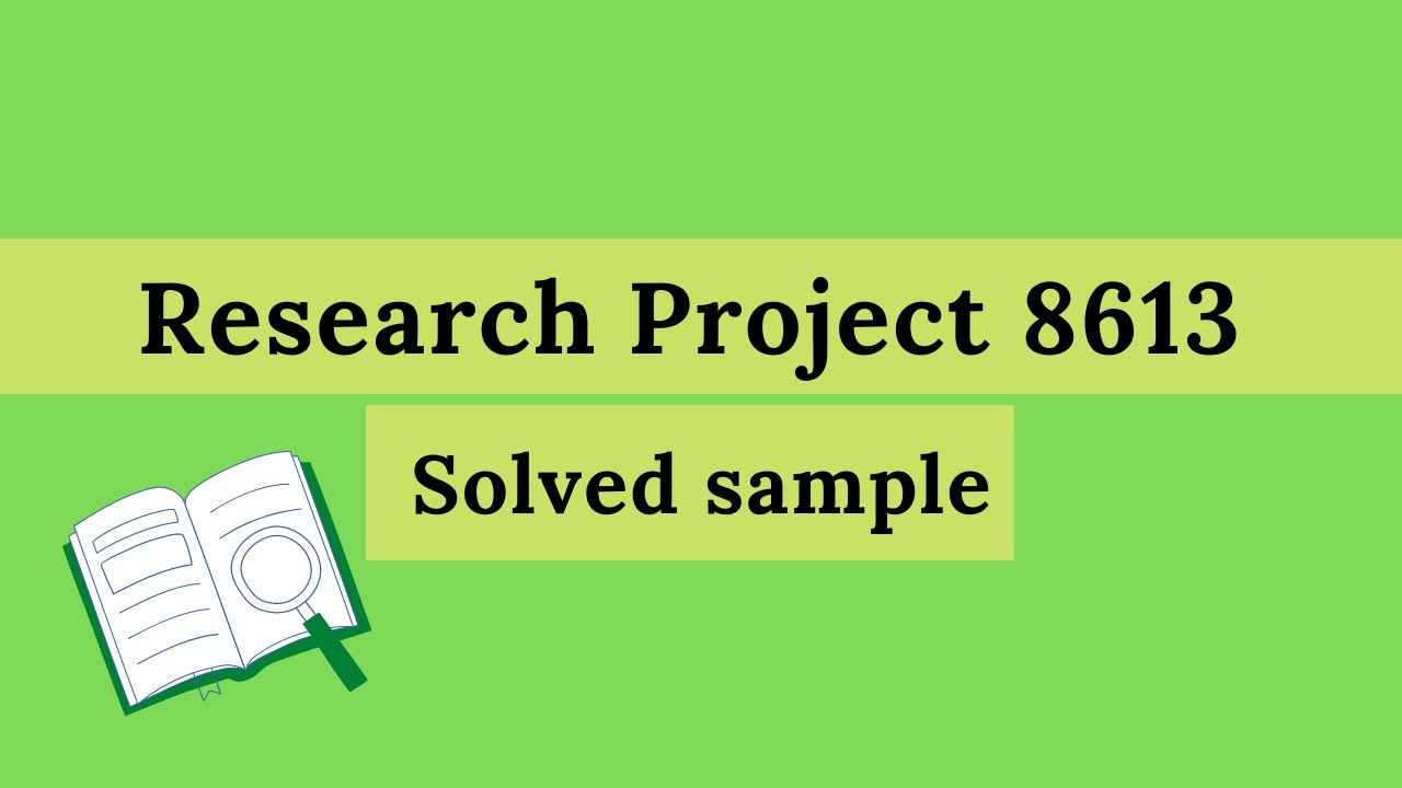 8613 research project sample