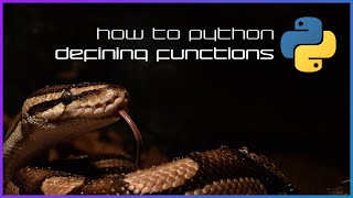 Defining functions - How to Python - Basics 13