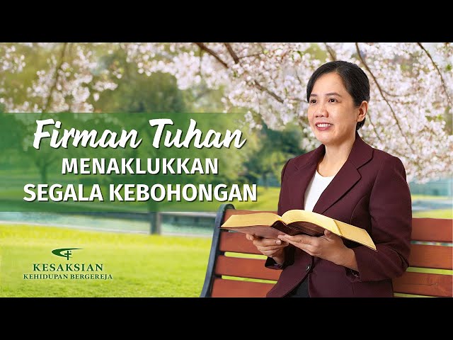 Kesaksian Rohani - Firman Tuhan Menaklukkan Segala Kebohongan class=