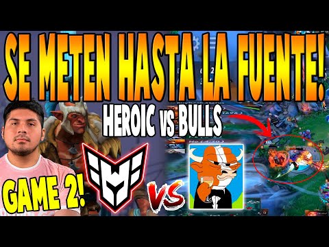 HEROIC vs BULLS [GAME 2] BO3 - Se Meten Hasta La FUENTE! "K1 HECTOR" - DREAMLEAGUE SEASON 22 DOTA 2