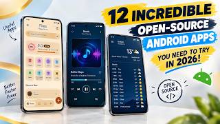 12 INCREDIBLE Open-Source Android Apps You NEED to Try in 2026!