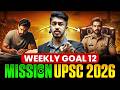 Weekly Goal 12 - Science &amp; Technology &amp; Current Affairs 📖 | Mission UPSC 2026 🔥