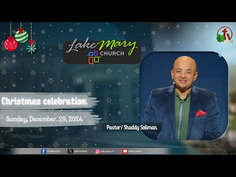 Christmas celebration at Lake Mary Church - Florida - Sunday, December 29, 2024