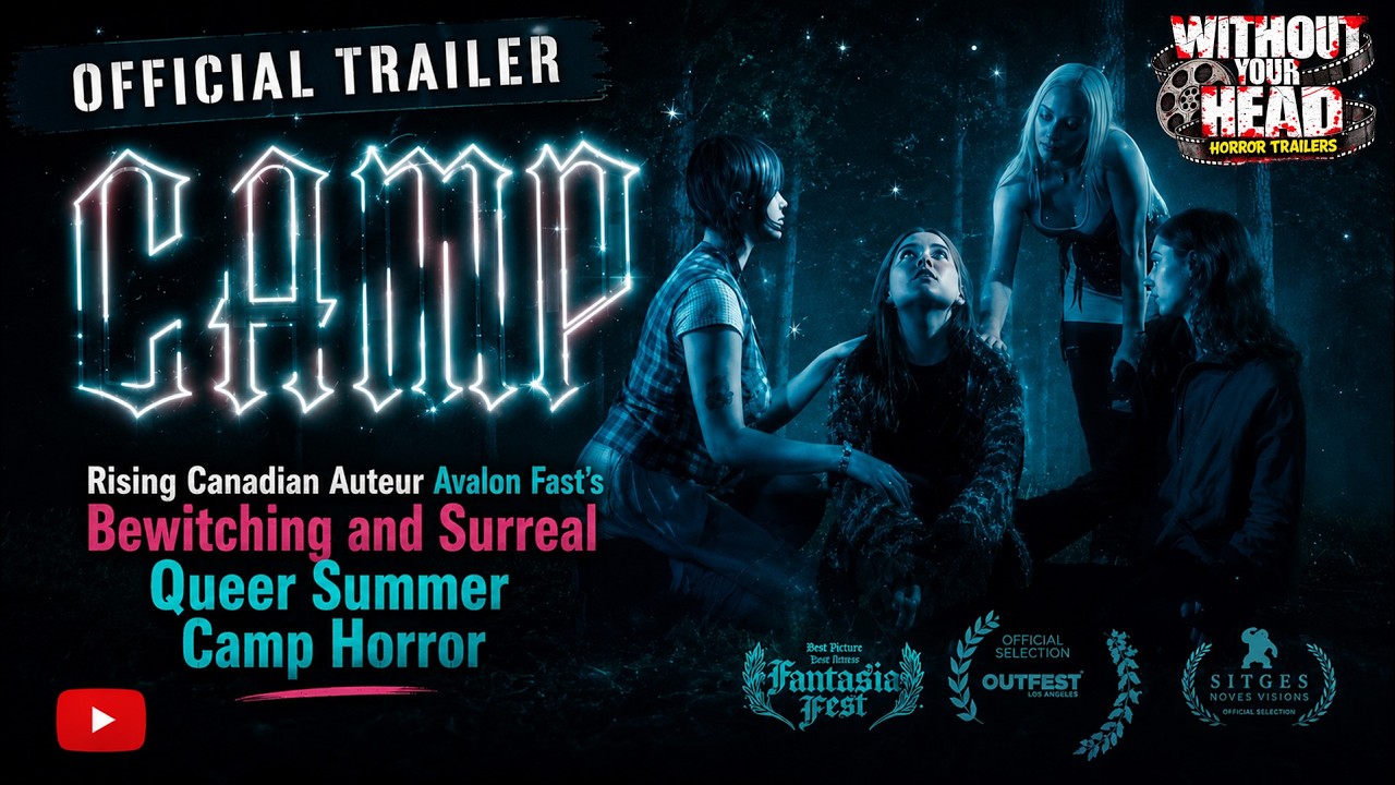 *Camp*, directed by Avalon Fast, won the Next Wave Best Picture Award at Fantastic Fest 2025 and screened at Midsumma Movies 2026.
