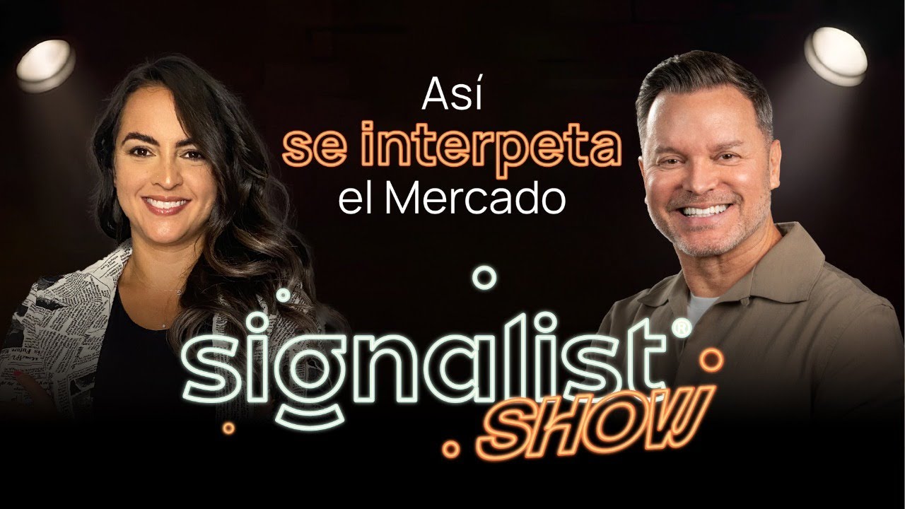 Signalist Signalist Show | Donde el mercado se interpreta, no se adivina - 25 de ...