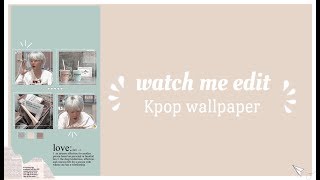 ◞♡༉ ❝watch me edit kpop wallpaper❞ screenshot 4