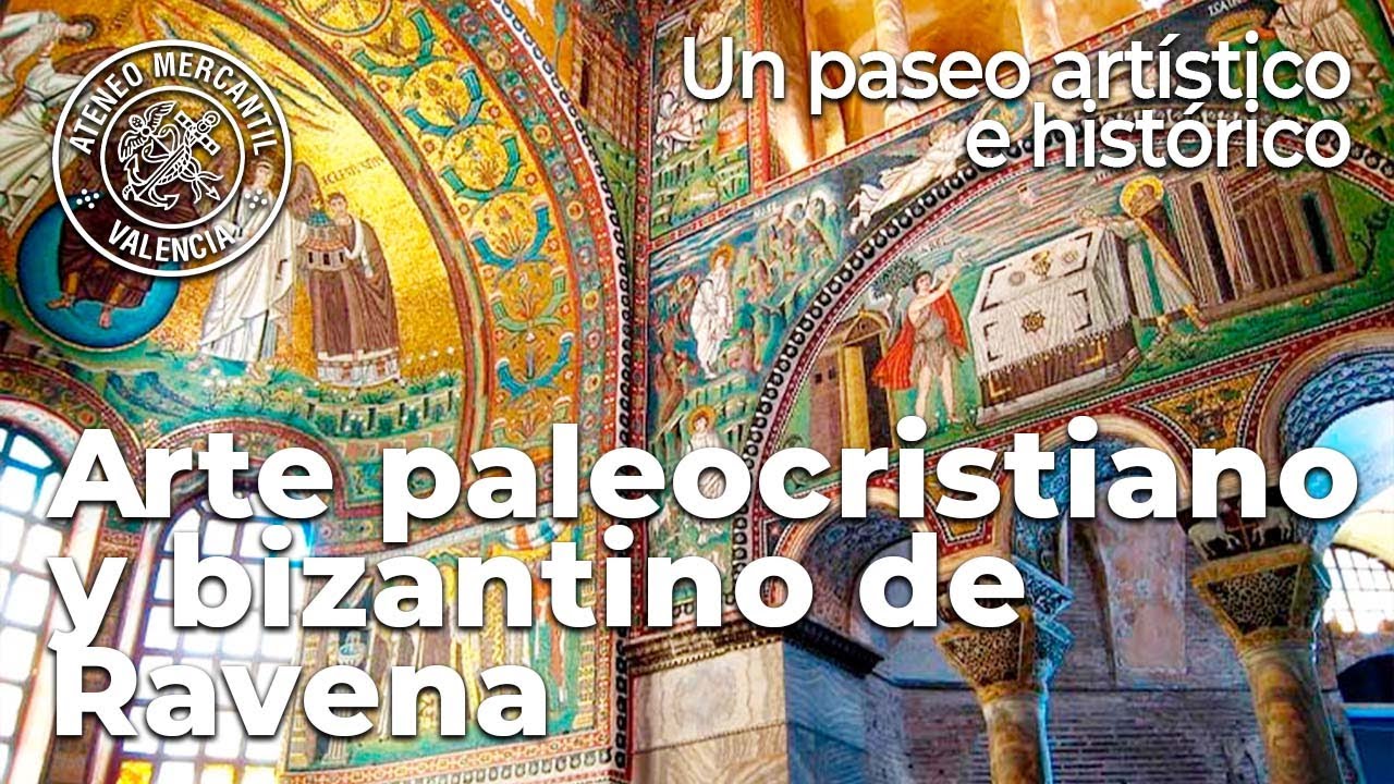 Acompáñenme a Ravena para visitar su arte paleocristiano y bizantino | Luisa Silla Criado