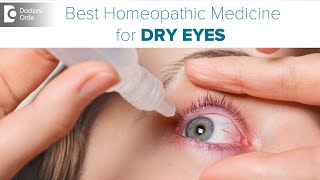 Homeopathy For Dry Eyes Causes & Homeopathic Remedies - Dr. Sanjay Panicker Doctors Circle