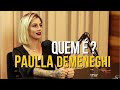 Quem é Paulla Demeneghi? História de vida!