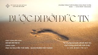 HTTL SÀI GÒN - Chương Trình Thờ Phượng Chúa - 06/03/2022