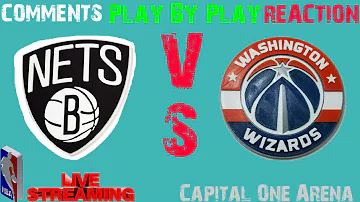 NBA 2021 SEASON | BROOKLYN NETS VS WASHINGTON WIZARDS | PLAY BY PLAY |LIVE SCOREBOARD