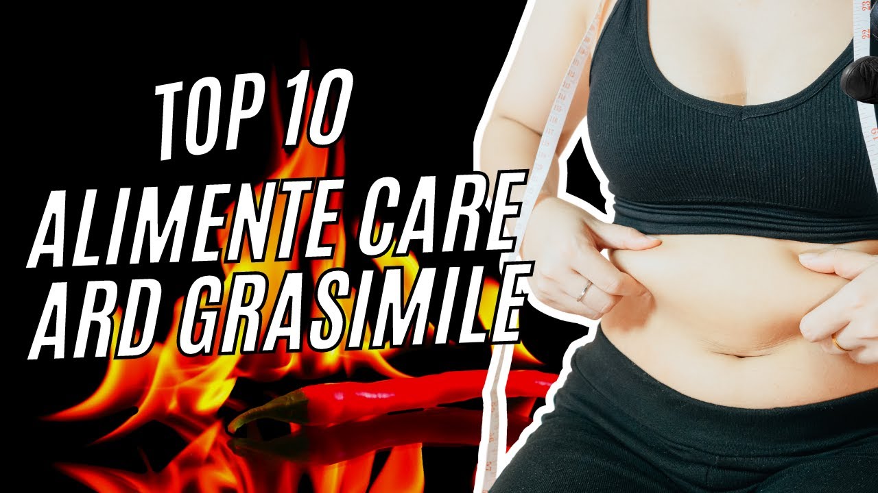 7 alimente care ard grăsimea de pe abdomen