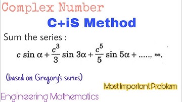 28. C+iS Method | Sum the Series | Problem#7