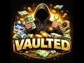 VAULTED (NEW OP DC)
