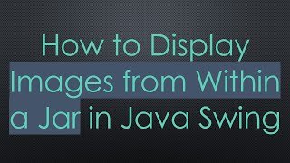 How to Display Images from Within a Jar in Java Swing