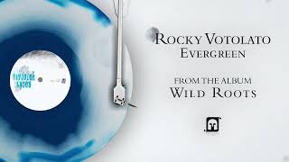 Rocky Votolato - &quot;Evergreen&quot; (Official Audio) - Available Now