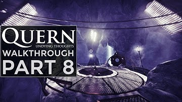 Quern Undying Thoughts Guide Part 8 : SPIRIT CORRIDOR Full Game Walkthrough 1080p HD 60fps