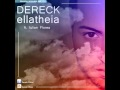DERECK - ELLAtheia ft. Iulian Florea (official radio edit) HIT NOIEMBRIE 2012