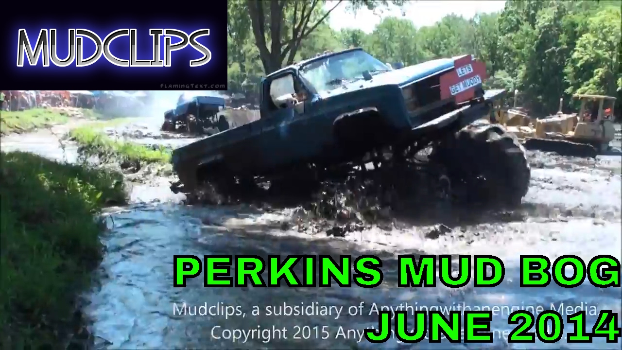 LET'S GET MUDDY CHEVY TAKES ON THE MOAT AT PERKINS MUD BOG JUNE 2014 ...