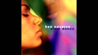 Miniatura de vídeo de "Ken Navarro - Slow Dance (Slow Dance 2002)"