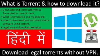 What is torrent? What is magnet link, seeder, and torrent clients? How to download legal torrents?