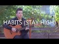 Habits (Stay High) - Tove Lo (fingerstyle guitar cover by Peter Gergely)