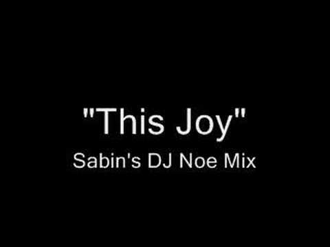 DJ Noe - This Joy (Sabin Mix)