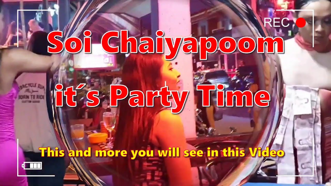 Pattaya Soi Chaiyapoon Party Night with pretty girls and ladyboys