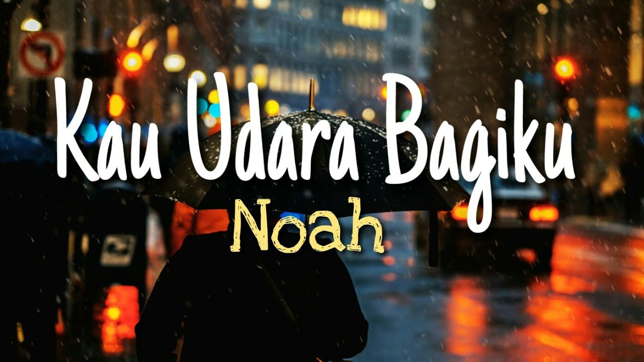 Lirik Kau Udara Bagiku - Noah | Acoustic Cover - YouTube