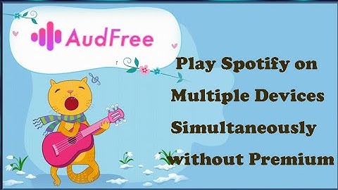 [No Premium] Play Spotify on Multiple Devices Simultaneously