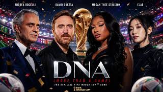 Andrea Bocelli, David Guetta, Megan Thee Stallion & EJAE - DNA (More Than a Game)
