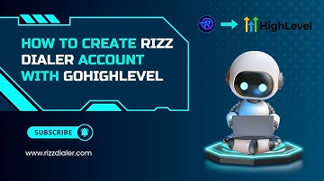 How To Create Rizz Dialer Account With GoHighLevel