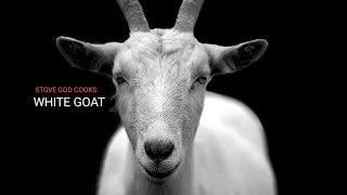 Stove God Cooks - White Goat