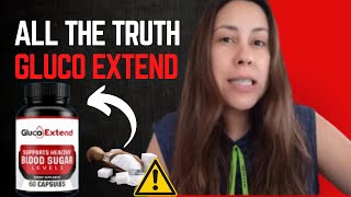 GLUCO EXTEND DOES IT WORK? ((GLUCO EXTEND REVIEW)) ⛔️CUSTOMER REVIEW⛔️- GLUCO EXTEND BUY