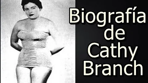Biografa de Cathy Branch
