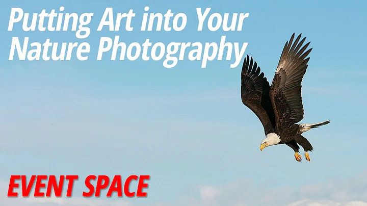 Putting Art into Your Nature Photography with Arth...