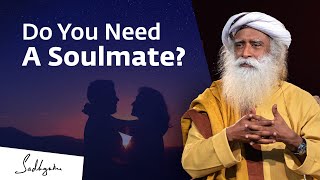 Do You Need A Soulmate?