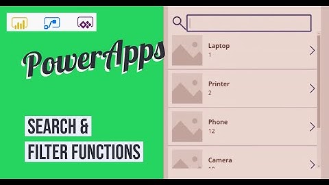 How to use Search and Filters in PowerApps