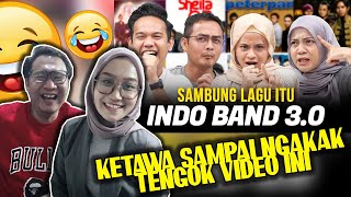 😂Tengok Video ini SAMPAI MAU NANGIS😂Sambung Lagu Itu! Indo Band 3.0 | SEISMIK Challenge | INDOREACT