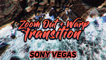 Zoom out + Warp/Ripple Transition - Vegas Pro