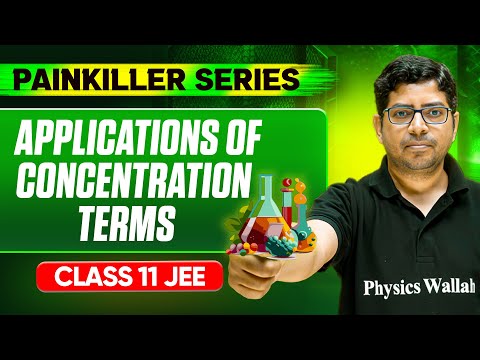 Physical Chemistry - 11th JEE : Pain Killer Series 2025 thumbnail