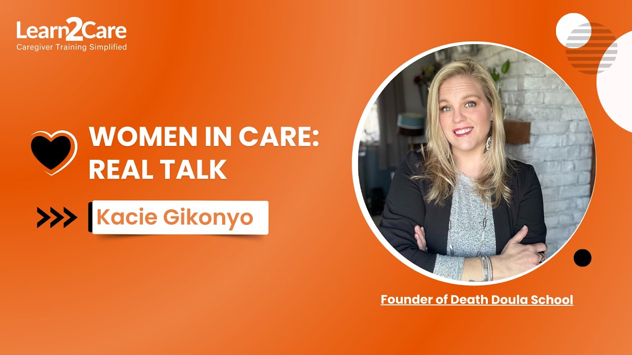 Women in Care: Real Talk with Kacie Gikonyo on Work-Life Balance for Caregivers