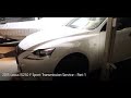 2015 Lexus IS250 F sport Transmission Service Part 2 plus differential fluid change.