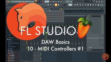 FL Studio tutorial - MIDI Controllers #: Thiết lập bộ điều khiển của bạn và ghi âm MIDI