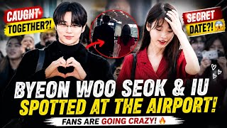 👀 Byeon Woo Seok and IU at the Airport? This Moment Instantly Went Viral!