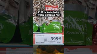 6 Eylül 2025 A101 Antep Fıstığı Fiyatı