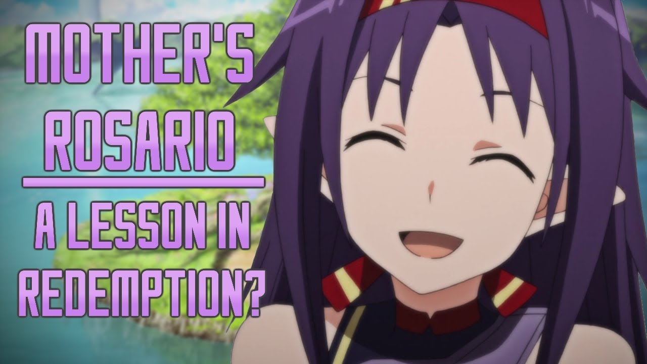 Mother's Rosario - A Lesson in Redemption? (Sword Art Online)